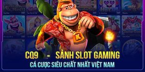 Giới Thiệu Sảnh CQ9 – Sân Chơi Giải Trí Hấp Dẫn Game Nổ Hũ